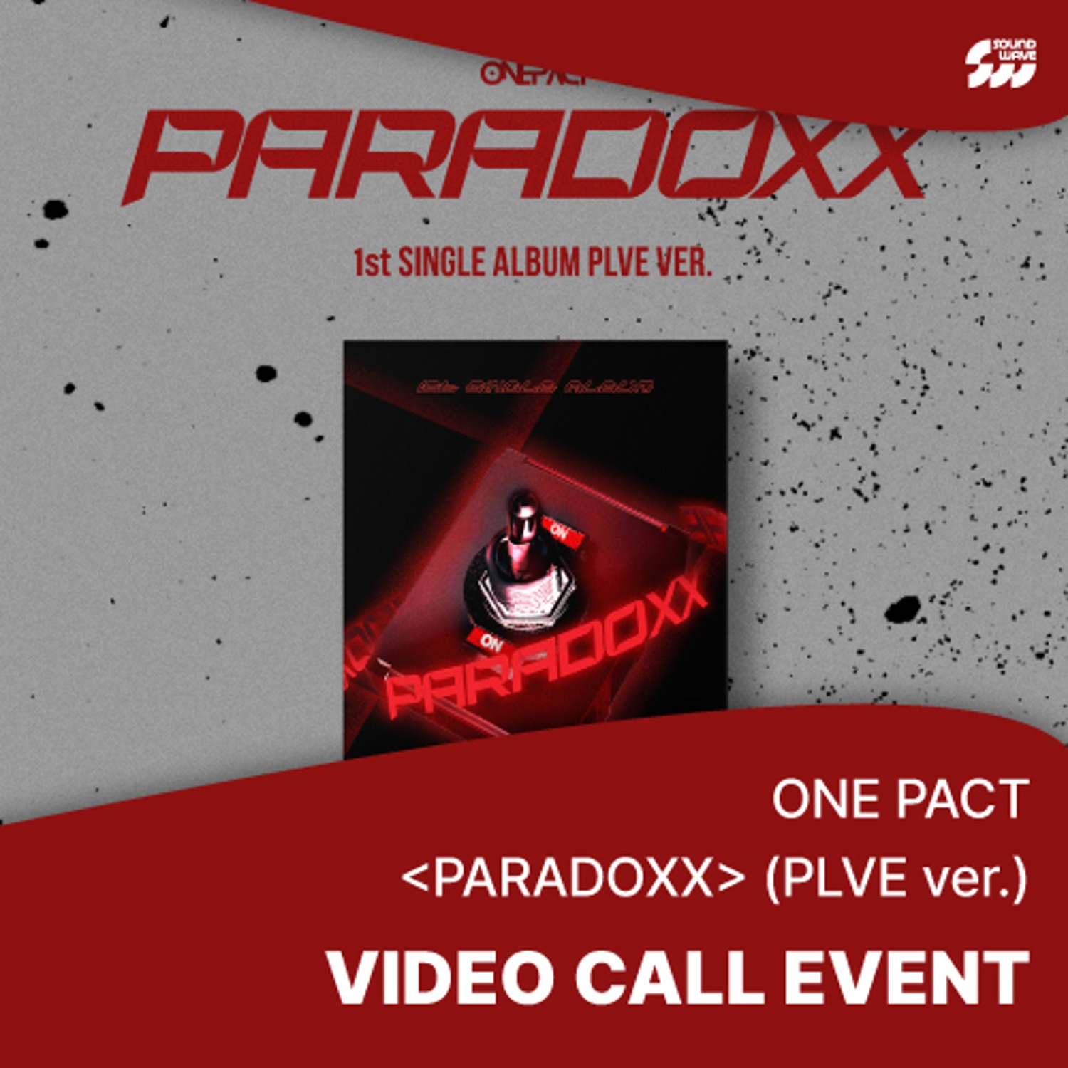 [0713 영통] 원팩트(ONE PACT) - 1ST SINGLE ALBUM [PARADOXX] (PLVE Ver.) **미공개 포토카드 B ver. 4종 중 1종 랜덤 증정